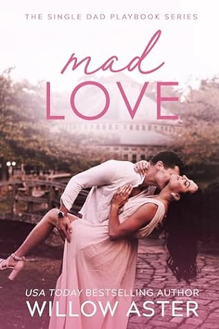 Mad Love (2024) by Willow Aster