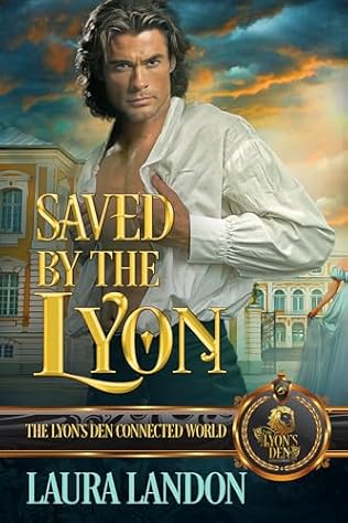 Saved by the Lyon (2024) by Laura Landon