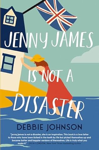 Jenny James Is Not a Disaster (2024) by Debbie Johnson