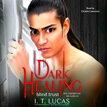 AudioBook - Dark Healing Blind Trust (2023)by I. T. Lucas