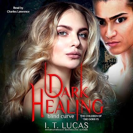 AudioBook - Dark Healing Blind Curve (2024)by I. T. Lucas