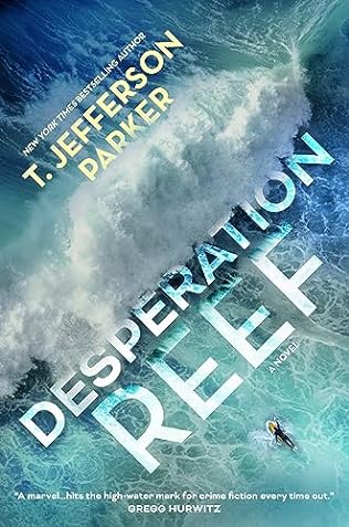 Desperation Reef (2024) by T Jefferson Parker