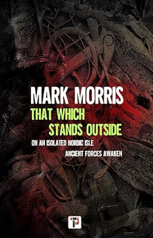 That Which Stands Outside (2024) by Mark Morris