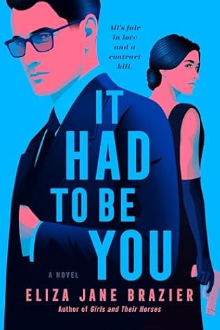 It Had to Be You (2024) by Eliza Jane Brazier