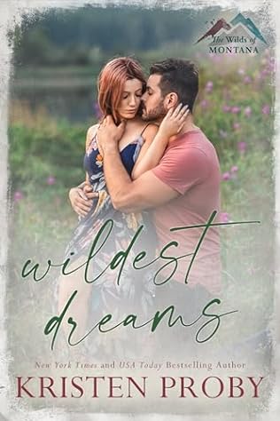 Wildest Dreams (2024) by Kristen Proby