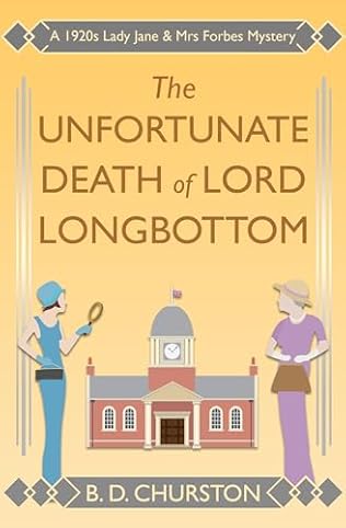 The Unfortunate Death of Lord Longbottom (2024) by B D Churston