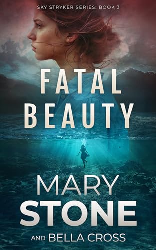 Fatal Beauty (2024) by Bella Cross and Mary Stone