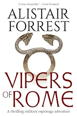 Vipers of Rome (2024) by Alistair Forrest