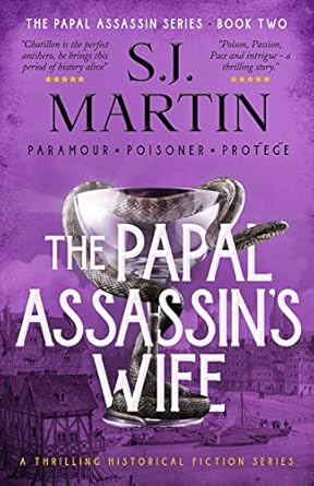 The Papal Assassin's Wife (2022)by S.J. Martin