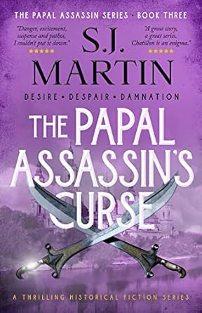 The Papal Assassin's Curse (2023)by S.J. Martin