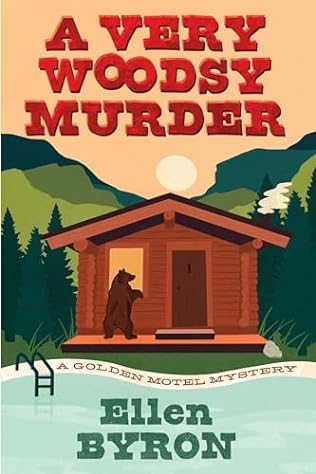 A Very Woodsy Murder (2024)by Ellen Byron