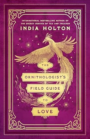 The Ornithologist's Field Guide to Love (2024)by India Holton