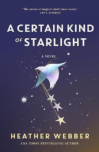 A Certain Kind of Starlight (2024)by Heather Webber