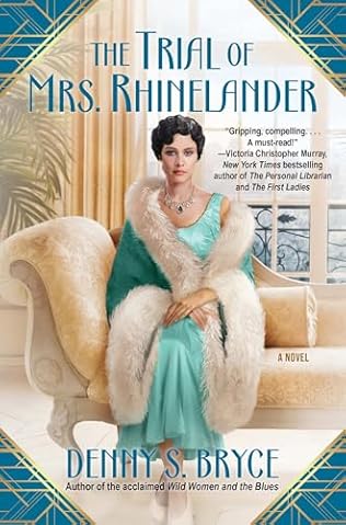 The Trial of Mrs. Rhinelander (2024)by Denny S Bryce