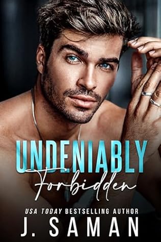 Undeniably Forbidden (2024)by J Saman