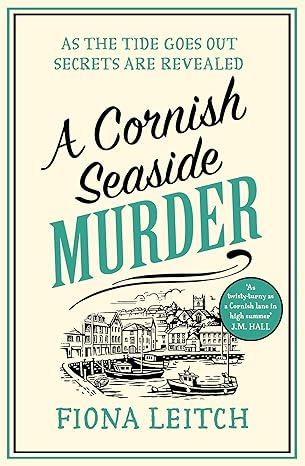 A Cornish Seaside Murder(2023)by Fiona Leitch