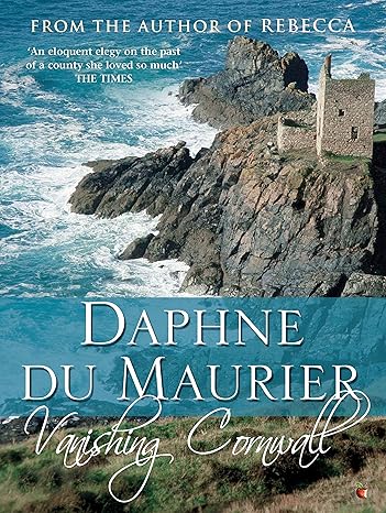 Vanishing Cornwall (2016)by Daphne Du Maurier