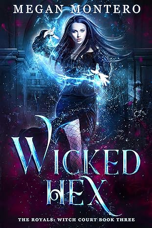 Wicked Hex (2019)by Megan Montero