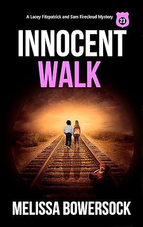 Innocent Walk (2019)by Melissa Bowersock