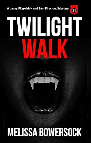 Twilight Walk (2021)by Melissa Bowersock