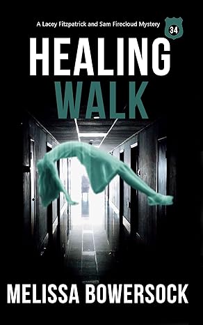 Healing Walk (2022)by Melissa Bowersock