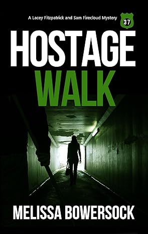 Hostage Walk (2023)by Melissa Bowersock