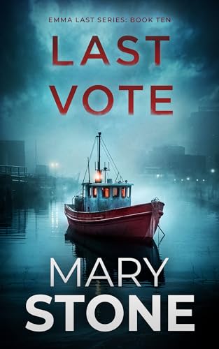 Last Vote (2024)by Mary Stone