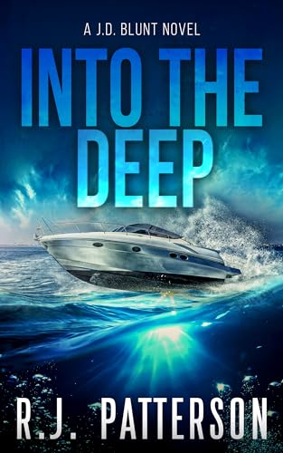 Into the Deep (2024)by R J Patterson