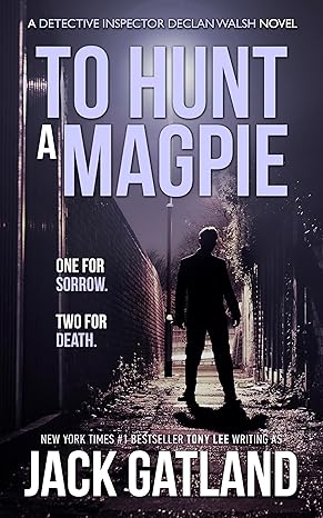 To Hunt A Magpie(2021)by Jack Gatland