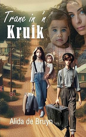 Trane in ? Kruik (Afrikaans Edition)(2024)by Alida De Bruyn