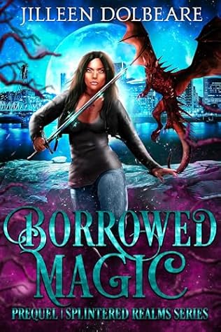 Borrowed Magic (2024)by Jilleen Dolbeare