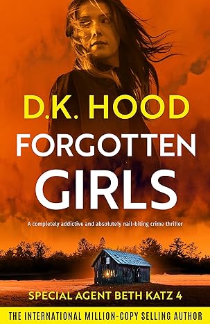 Forgotten Girls (2024)by D K Hood