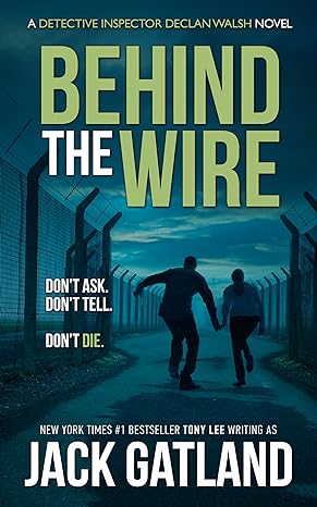 Behind The Wire(2022)by Jack Gatland