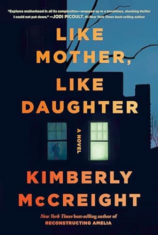 Like Mother, Like Daughter (2024)by Kimberly McCreight