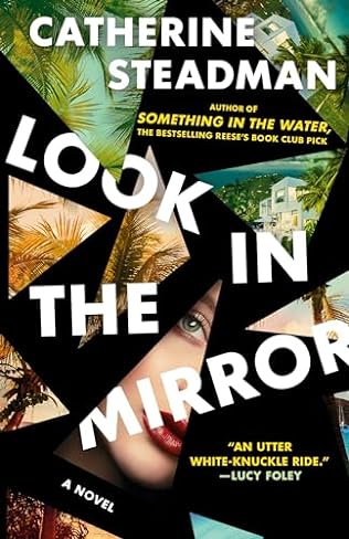 Look in the Mirror (2024)by Catherine Steadman