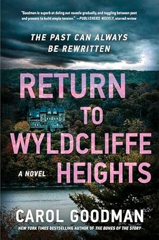 Return to Wyldcliffe Heights (2024)by Carol Goodman