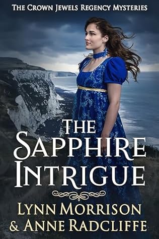 The Sapphire Intrigue (2024)by Lynn Morrison and Anne Radcliffe