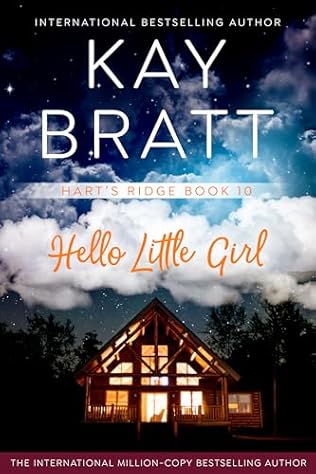 Hello Little Girl (2024)by Kay Bratt