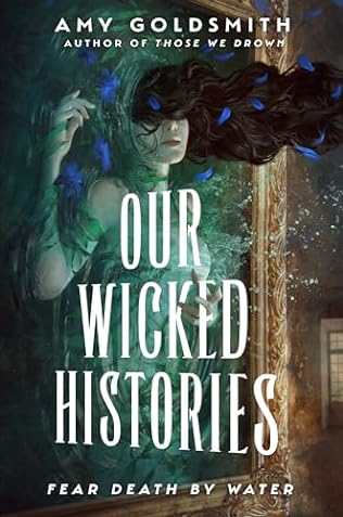 Our Wicked Histories (2024)by Amy Goldsmith