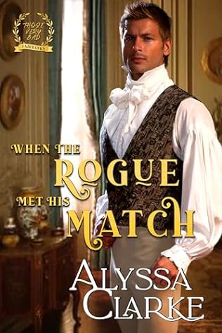 When the Rogue Met his Match (2024)by Alyssa Clarke