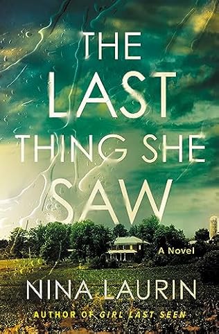 The Last Thing She Saw (2024)by Nina Laurin