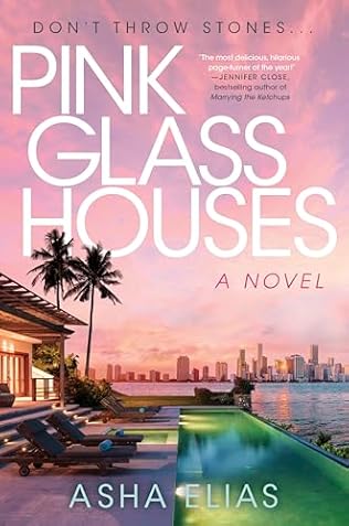 Pink Glass Houses (2024)by Asha Elias