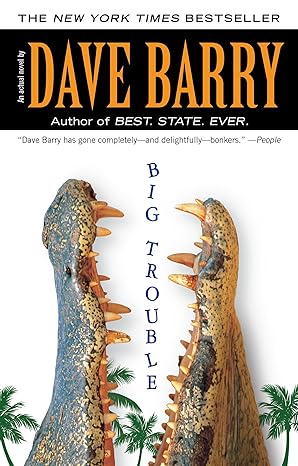 Big Trouble (2010)by Dave Barry