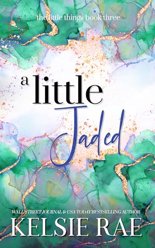 A Little Jaded (2024)by Kelsie Rae