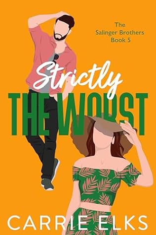 Strictly The Worst (2024)by Carrie Elks