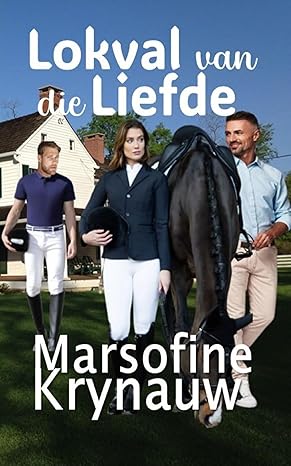 Lokval van die Liefde (Romantika)(Afrikaans Edition)(2024)by Marsofine Krynauw