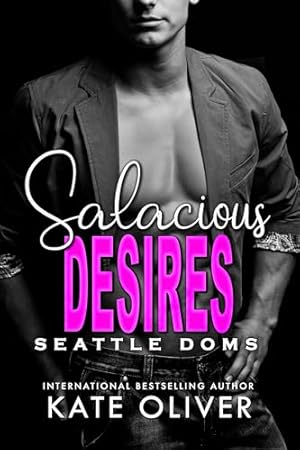 Salacious Desires (2024)by Kate Oliver