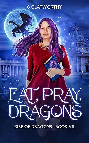 Eat, Pray, Dragons (2024)by G Clatworthy