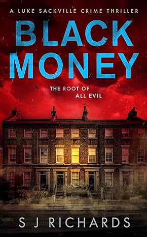 Black Money(2023)by S J Richards