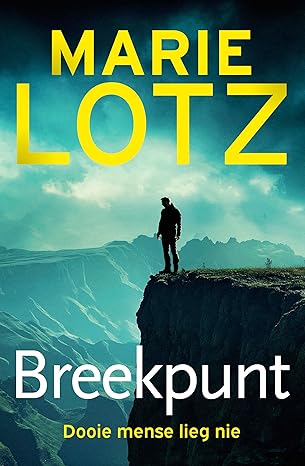 Breekpunt (Afrikaans Edition)(2024)by Marie Lotz